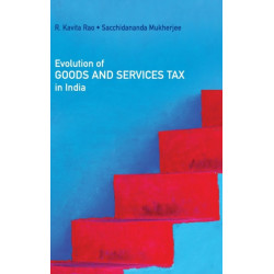 Evolution of Goods and Services Tax in India