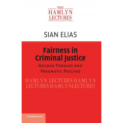 Fairness in Criminal Justice: Golden Threads and Pragmatic Patches