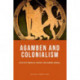 Agamben and Colonialism
