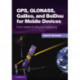 GPS, GLONASS, Galileo, and BeiDou for Mobile Devices: From Instant to Precise Positioning