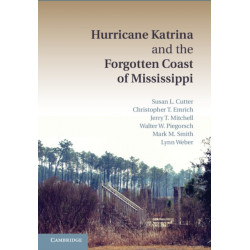Hurricane Katrina and the Forgotten Coast of Mississippi