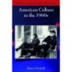 American Culture in the 1960s