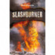 Slashburner: Hot Times in the British Columbia Woods