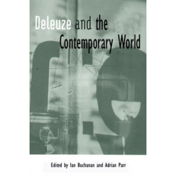 Deleuze and the Contemporary World