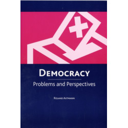 Democracy: Problems and Perspectives