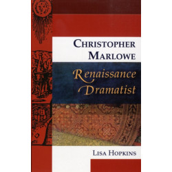 Christopher Marlowe, Renaissance Dramatist