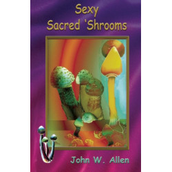 Sexy Sacred Mushrooms