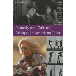 Comedy and Cultural Critique in American Film