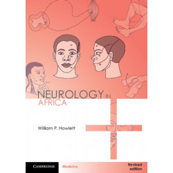 Neurology in Africa: Clinical Skills and Neurological Disorders