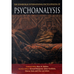 The Edinburgh International Encyclopaedia of Psychoanalysis