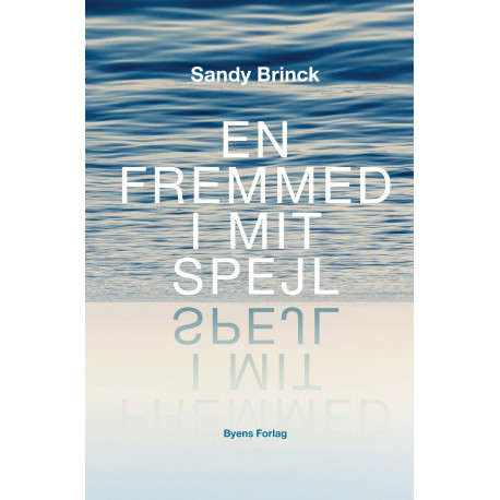 En fremmed i mit spejl