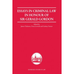 Essays in Criminal Law in Honour of Sir Gerald Gordon