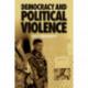 Democracy and Political Violence