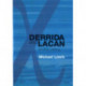 Derrida and Lacan: Another Writing