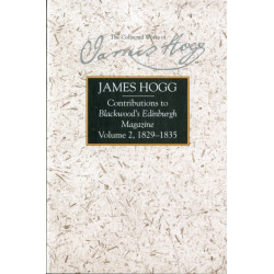 Contributions to Blackwood's Edinburgh Magazine: Volume 2, 1829-1835