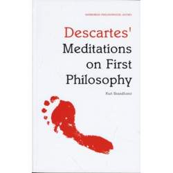 Descartes' Meditations on First Philosophy: An Edinburgh Philosophical Guide
