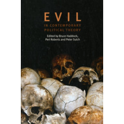 Evil in Contemporary Political Theory