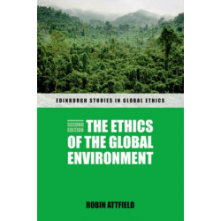 The Ethics of the Global Environment