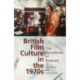 British Film Culture in the 1970s: The Boundaries of Pleasure