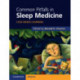Common Pitfalls in Sleep Medicine: Case-Based Learning