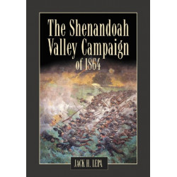 The Shenandoah Valley Campaign of 1864