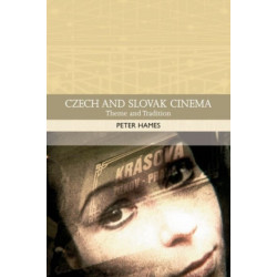 Czech and Slovak Cinema: Theme and Tradition