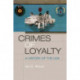 Crimes of Loyalty: A History of the UDA