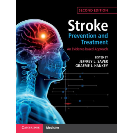 Stroke Prevention and Treatment: An Evidence-based Approach