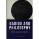 Badiou and Philosophy