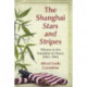 The Shanghai Stars and Stripes: Witness to the Transition to Peace, 1945-1946