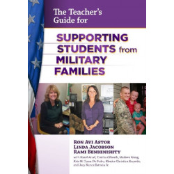 The School Administrator's Guide for Supporting Students from Military Families