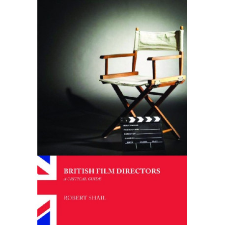 British Film Directors: A Critical Guide