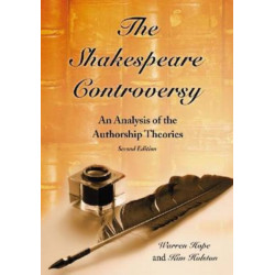 The Shakespeare Controversy: An Analysis of the Authorship Theories, 2d ed.