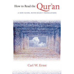 How to Read the Qur'an: A New Guide, with Select Translations