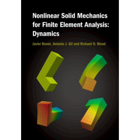 Nonlinear Solid Mechanics for Finite Element Analysis: Dynamics
