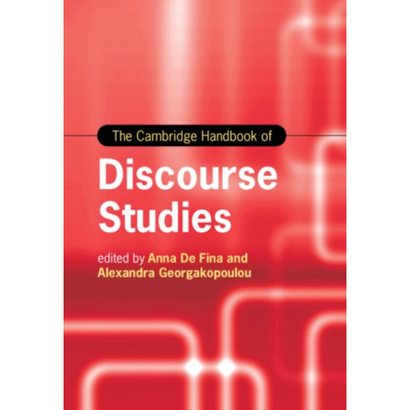 The Cambridge Handbook of Discourse Studies