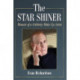 The Star Shiner: Memoir of a Celebrity Make-Up Artist