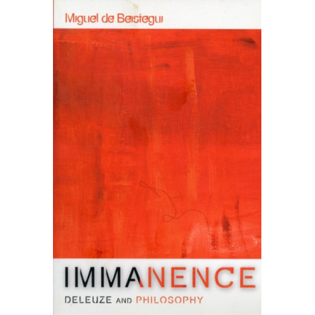 Immanence - Deleuze and Philosophy