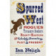 Spurred West: Rogues, Treasure Seekers, Bounty Hunters, and Colorful Characters Past and Present