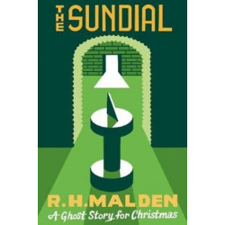 The Sundial: A Ghost Story for Christmas