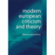 Modern European Criticism and Theory: A Critical Guide