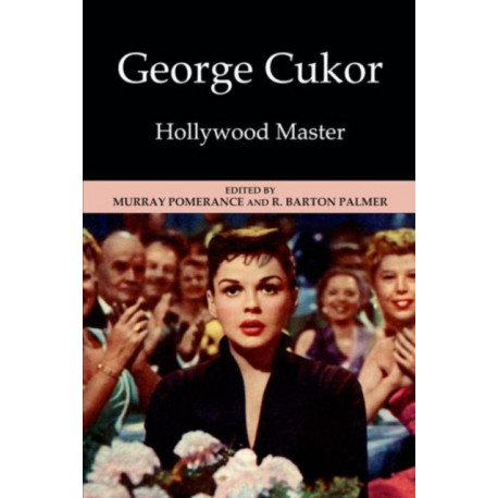 George Cukor: Hollywood Master