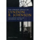 The Foreign Policy of Lyndon B. Johnson: The United States and the World, 1963-1969