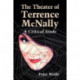 The Theater of Terrence McNally: A Critical Study