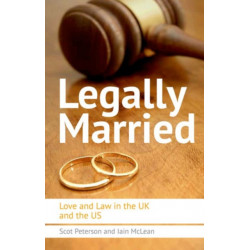 Legally Married: Love and Law in the UK and the US