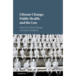 Climate Change, Public Health, and the Law