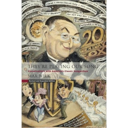 They're Playing Our Song: Conversations With America's Classic Songwriters