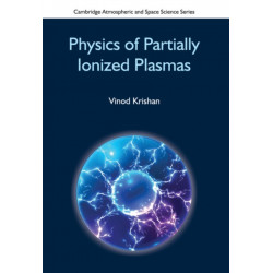 Physics of Partially Ionized Plasmas