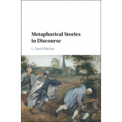 Metaphorical Stories in Discourse