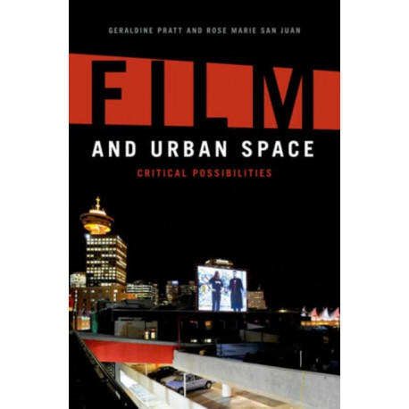 Film and Urban Space: Critical Possibilities